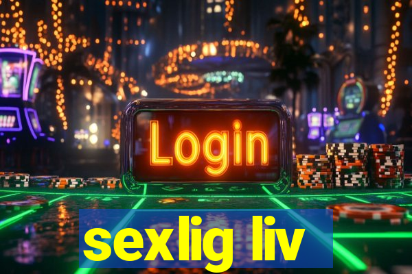 sexlig liv